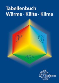 Tabellenbuch Wärme - Kälte - Klima